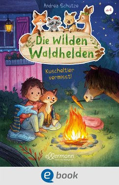 Kuscheltier vermisst! / Die wilden Waldhelden Bd.7 (eBook, ePUB) - Schütze, Andrea