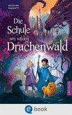 Die Schule am wilden Drachenwald (eBook, ePUB)