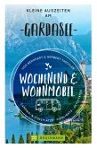 Wochenend und Wohnmobil - Kleine Auszeiten am Gardasee (eBook, ePUB)