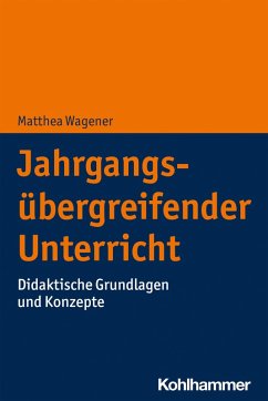 Jahrgangsübergreifender Unterricht (eBook, PDF) - Wagener, Matthea
