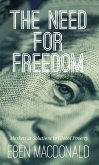 The Need For Freedom (eBook, ePUB)