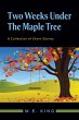 Two Weeks Under The Maple Tree (eBook,... - Bild 1