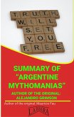 Summary Of "Argentine Mythomanias" By Alejandro Grimson (UNIVERSITY SUMMARIES) (eBook, ePUB)