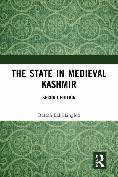 The State in Medieval Kashmir (eBook, ePUB) The State in Medieval Kashmir (eBook, ePUB)