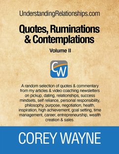 Quotes, Ruminations & Contemplations - Volume II (eBook, ePUB) - Wayne, Corey Quotes, Ruminations & Contemplations - Volume II (eBook, ePUB) - Wayne, Corey