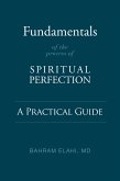 Fundamentals of the Process of Spiritual Perfection (eBook, ePUB)