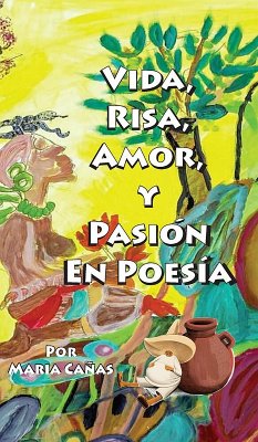 Cover Vida, Risa, Amor, y Pasión en Poesía (eBook, ePUB)