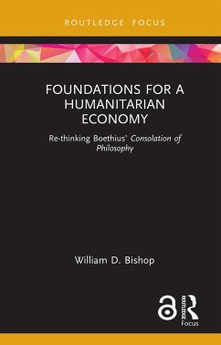 Foundations for a Humanitarian Economy (eBook, PDF) - Bishop, William D.