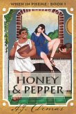 Honey and Pepper (When in Pheme, #1) (eBook, ePUB) Honey and Pepper (When in Pheme, #1) (eBook, ePUB)