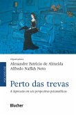 Perto das trevas (eBook, ePUB)