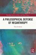 A Philosophical Defense of Misanthropy... - Bild 1