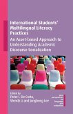 International Students' Multilingual Literacy Practices (eBook, ePUB)