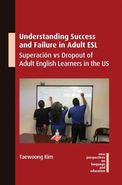Understanding Success and Failure in Adult ESL (eBook, ePUB) - Kim, Taewoong