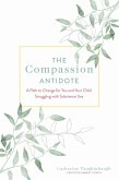The Compassion Antidote (eBook, ePUB)
