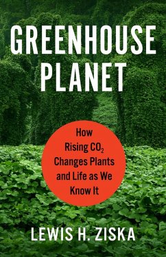 Greenhouse Planet (eBook, ePUB) - Ziska, Lewis H.