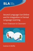 Second Language Use Online and its Integration in Formal Language Learning (eBook, ePUB)