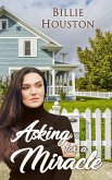 Asking for a Miracle (Second Chances Christian Romances) (eBook, ePUB)