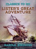 Lister's Great Adventure (eBook, ePUB)