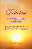 Delicious International Cuisine (eBook, ePUB)