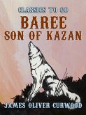 Baree, Son of Kazan (eBook, ePUB)