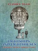 Lightships And Lighthouses (eBook, ePUB)