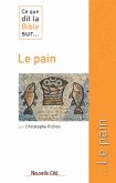 Ce que dit la Bible sur le pain (eBook, ePUB)