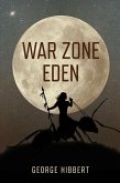 War Zone Eden (eBook, ePUB)