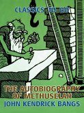 The Autobiography of Methuselah (eBook, ePUB) The Autobiography of Methuselah (eBook, ePUB)