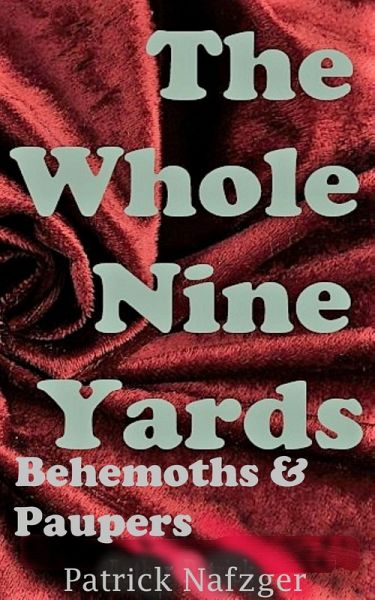 The Whole Nine Yards (eBook, ePUB)