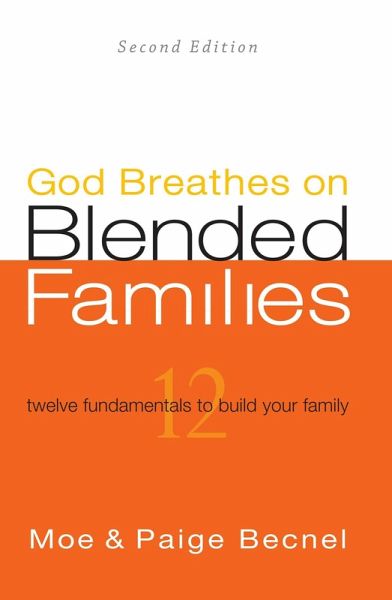 God Breathes on Blended Families 2nd Edition (eBook, ePUB)