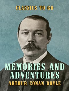 Memories and Adventures (eBook, ePUB) - Doyle, Arthur Conan