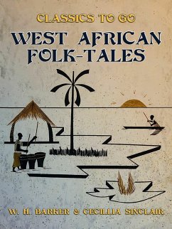 West African Folk-Tales (eBook, ePUB) - Barker, W. H.