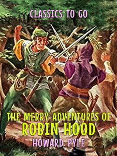 The Merry Adventures of Robin Hood (eBook, ePUB) - Pyle, Howard