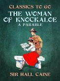 The Woman of Knockaloe, A Parable (eBook, ePUB)