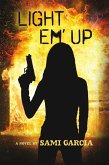 Light Em' Up (eBook, ePUB)