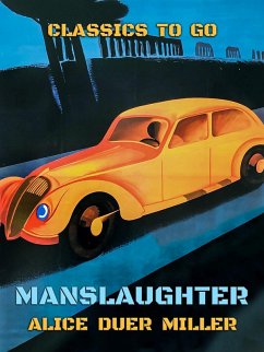 Manslaughter (eBook, ePUB) - Miller, Alice Duer
