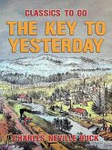 The Key to Yesterday (eBook, ePUB)