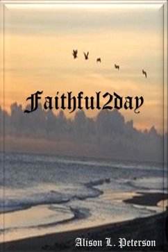 Faithful2day (eBook, ePUB) - Peterson, Alison L.