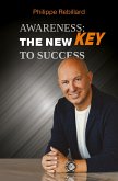 Awareness: The New Key to Success (eBook, ePUB)