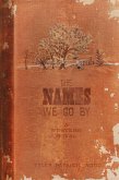 The Names We Go By (eBook, ePUB)