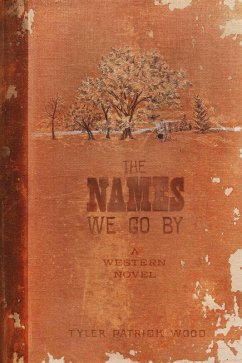 Cover The Names We Go By (eBook, ePUB)