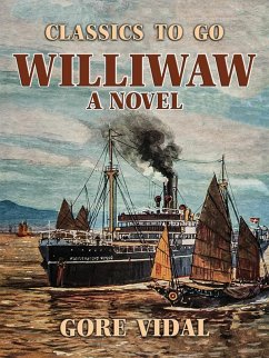 Williwaw A Novel (eBook, ePUB) - Vidal, Gore