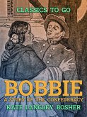 Bobbie, A Story of the Confederacy (eBook, ePUB)