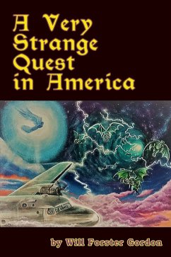 A Very Strange Quest in America (eBook, ePUB) - Gordon, Will Forster