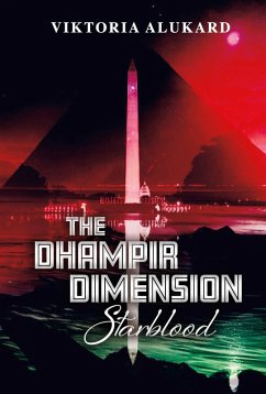 The Dhampir Dimension (eBook, ePUB) - Alukard, Viktoria