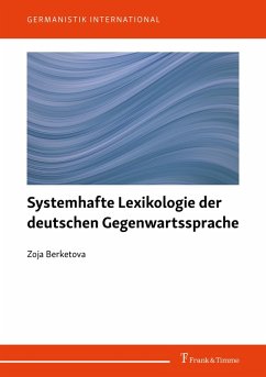 Systemhafte Lexikologie der deutschen Gegenwartssprache (eBook, PDF) - Berketova, Zoja