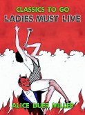 Ladies Must Live (eBook, ePUB) Ladies Must Live (eBook, ePUB)