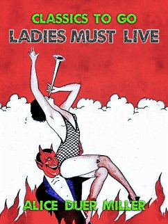 Cover Ladies Must Live (eBook, ePUB)