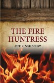 The Fire Huntress (eBook, ePUB)
