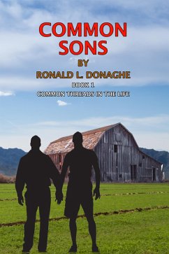 Common Sons (Common Threads in the Life, #1) (eBook, ePUB) - Donaghe, Ronald L.
